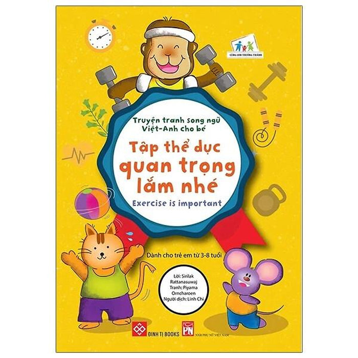 Sách Truyện Tranh Song Ngữ Việt Anh Cho Bé - Tập Thể Dục Quan Trọng Lắm Nhé