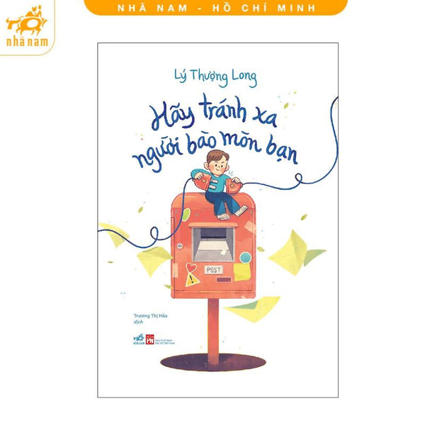 Sách - Hãy Tránh Xa Người Bào Mòn Bạn (Nhã Nam Hcm)