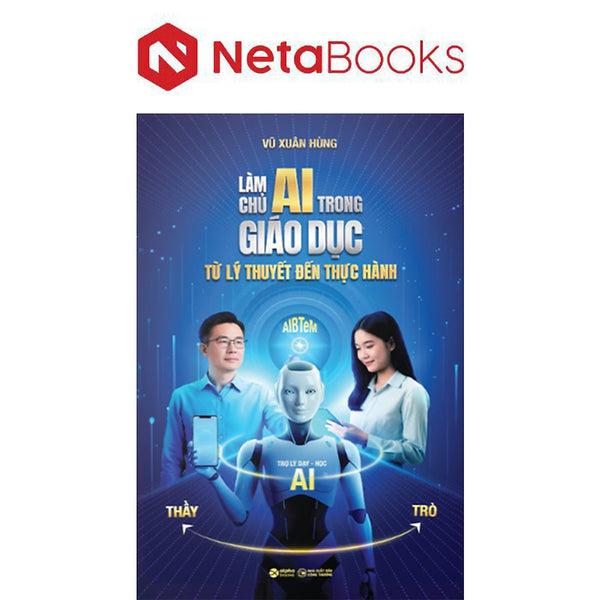 Làm Chủ Ai Trong Giáo Dục - Từ Lý Thuyết Đến Thực Hành