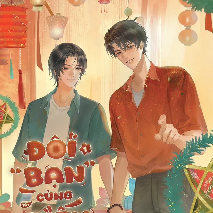 Đôi “Bạn” Cùng Tiến: Tập 1 - Tặng Kèm Bookmark Bồi Cứng (Số Lượng Có Hạn)