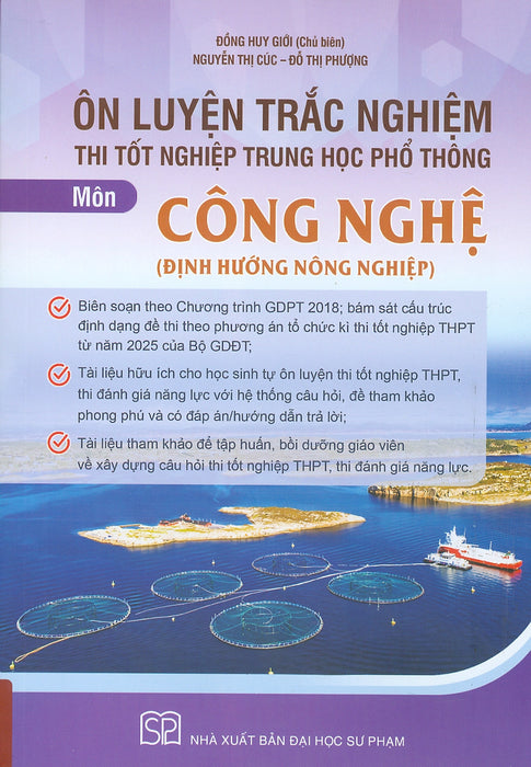 Ôn Luyện Trắc Nghiệm Thi Tốt Nghiệp Trung Học Phổ Thông (Năm 2025) Môn Công Nghệ (Định Hướng Nông Nghiệp) - Đồng Huy Giới Chủ Biên, Nguyễn Thị Cúc, Đỗ Thị Phượng