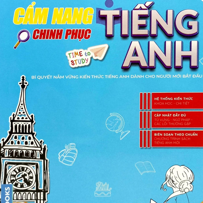 Cẩm Nang Chinh Phục Tiếng Anh - Bí Quyết Nắm Vững Kiến Thức Tiếng Anh Dành Cho Người Mới Bắt Đầu (Abb)