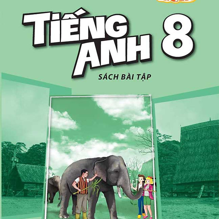 Sách Bài Tập Tiếng Anh Lớp 8- Global Success