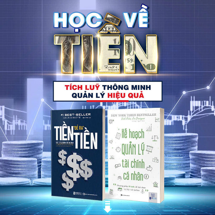 Sách Tiền Đẻ Ra Tiền Và Kế Hoạch Quản Lý Tài Chính Cá Nhân  Phương Pháp 9 Bước Để Đặt Được Tự Do Tài Chính