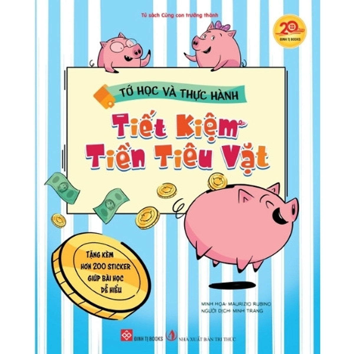 Sách Tớ Học Và Thực Hành Tiết Kiệm Tiền Tiêu Vặt - Tặng Kèm 200 Sticker