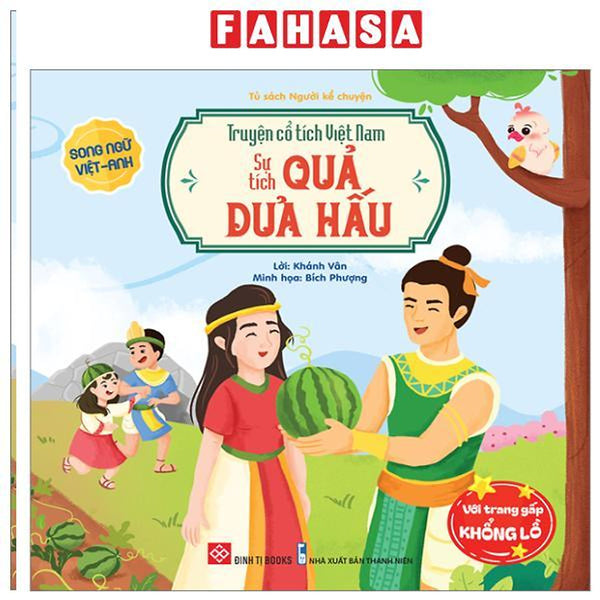 Sách - Truyện Cổ Tích Việt Nam - Sự Tích Quả Dưa Hấu - Song Ngữ Việt-Anh