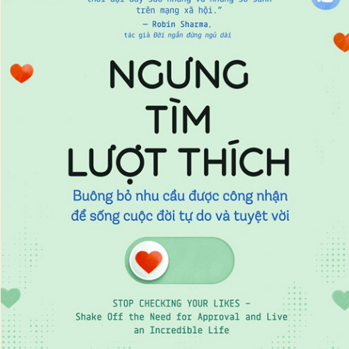 Ngưng Tìm Lượt Thích - Susie Moore - Xuân Uyên Dịch - Nxb Trẻ