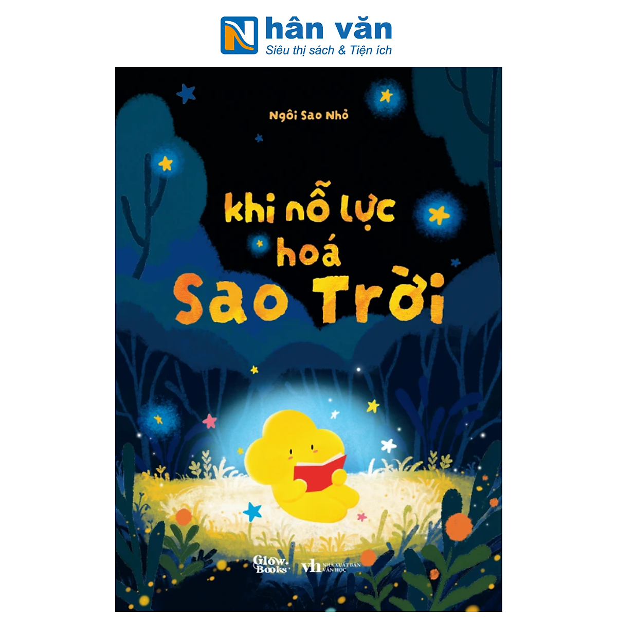 Sách - Khi Nỗ Lực Hóa Sao Trời - Ngôi Sao Nhỏ