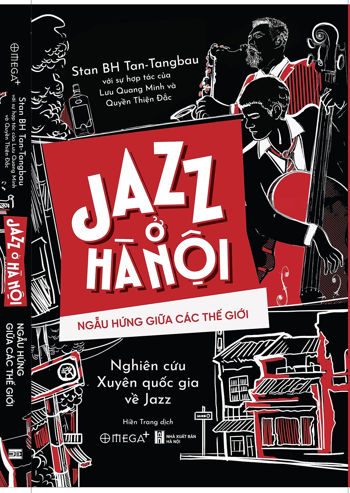 Jazz Ở Hà Nội - Ngẫu Hứng Giữa Các Thế Giới -  Stan Bh Tan-Tangbau  – Hiền Trang Dịch – Omega Plus