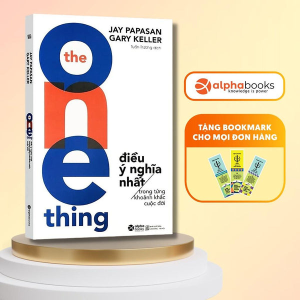 The One Thing - Điều Ý Nghĩa Nhất Trong Từng Khoảnh Khắc Cuộc Đời - Bản Quyền