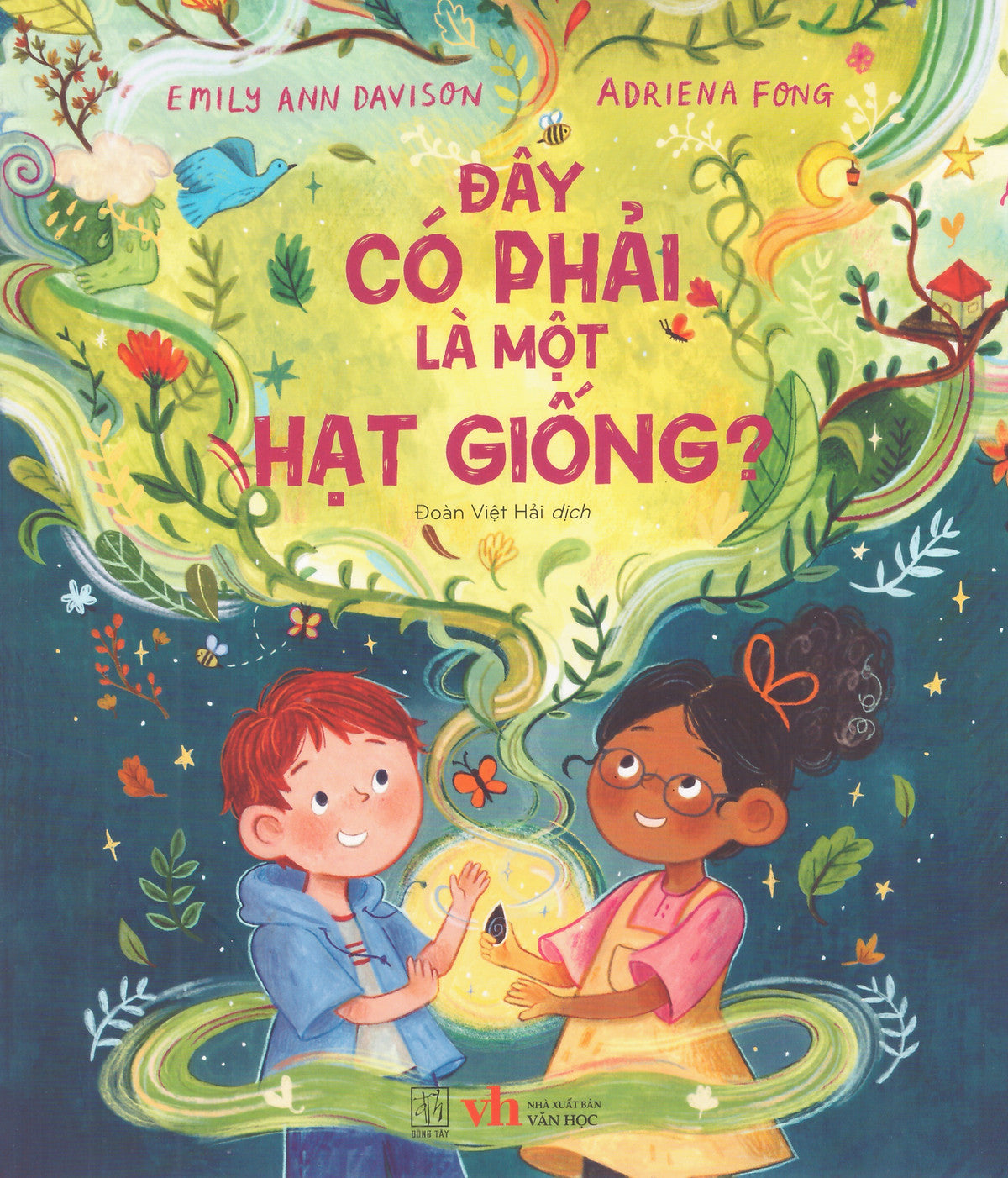 Đây Có Phải Là Một Hạt Giống? (Song Ngữ Anh - Việt)