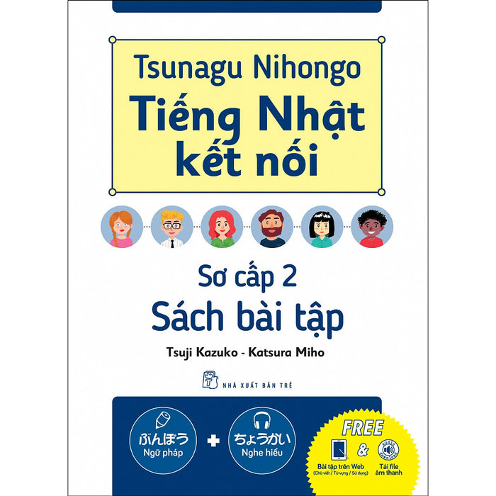 Tsunagu Nihongo. Tiếng Nhật Kết Nối - Sơ Cấp 2