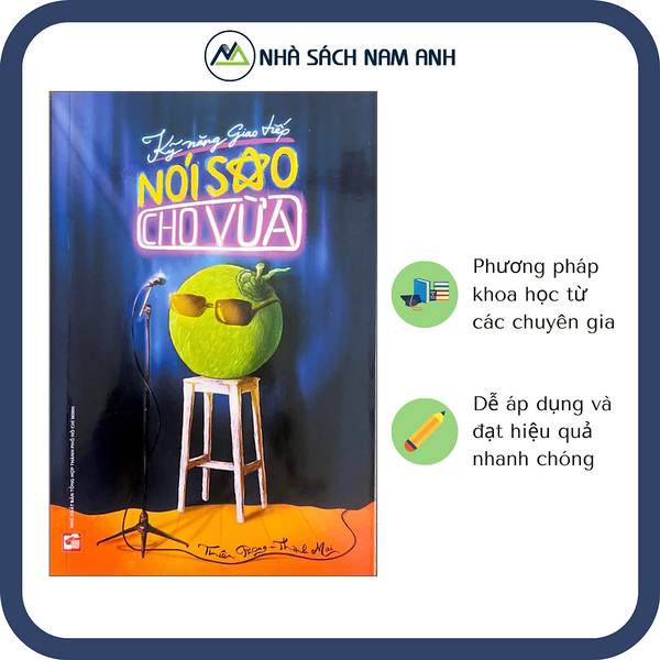 Sách Kỹ Năng Giao Tiếp - Nói Sao Cho Vừa