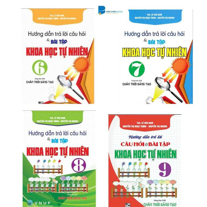 Hướng Dẫn Trả Lời Câu Hỏi & Bài Tập Khoa Học Tự Nhiên 6 7 8 9 (Dùng Kèm Sgk Chân Trời Sáng Tạo) - Ha