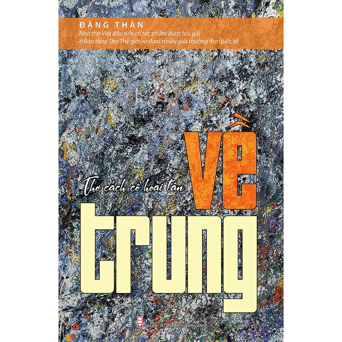 Về Trung - Thơ Cách Cổ Hoài Tân