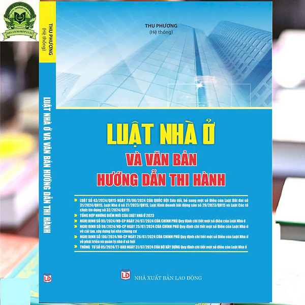 Luật Nhà Ở Và Văn Bản Hướng Dẫn Thi Hành