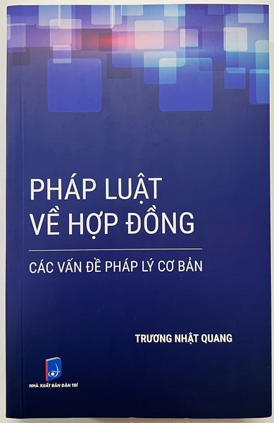 Sách - Pháp Luật Về Hợp Đồng Các Vấn Đề Pháp Lý Cơ Bản