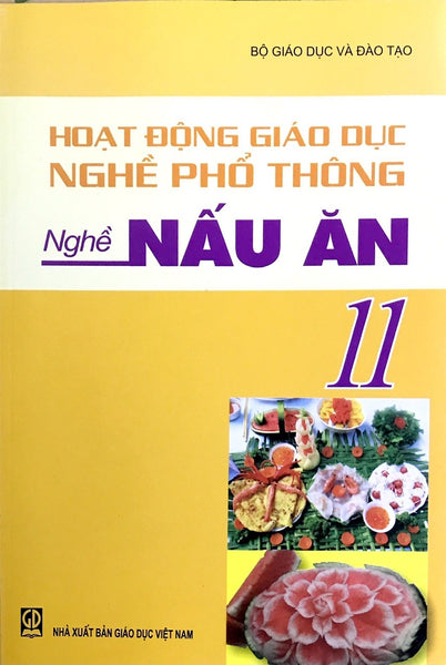 Sách - Hoạt Động Giáo Dục Nghề Phổ Thông - Nghề Nấu Ăn 11