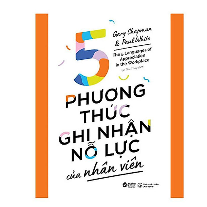 5 Phương Thức Ghi Nhận Nỗ Lực Của Nhân Viên - Bản Quyền