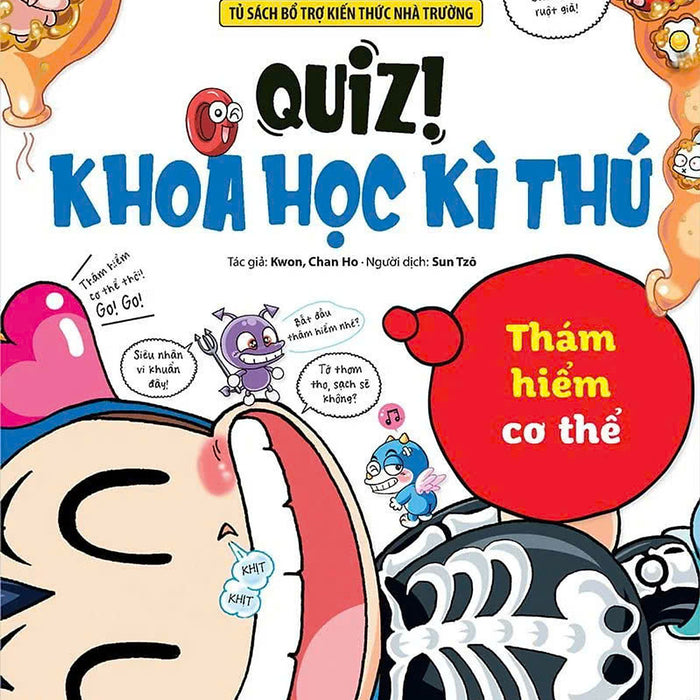 Quiz - Khoa Học Kì Thú: Thám Hiểm Cơ Thể