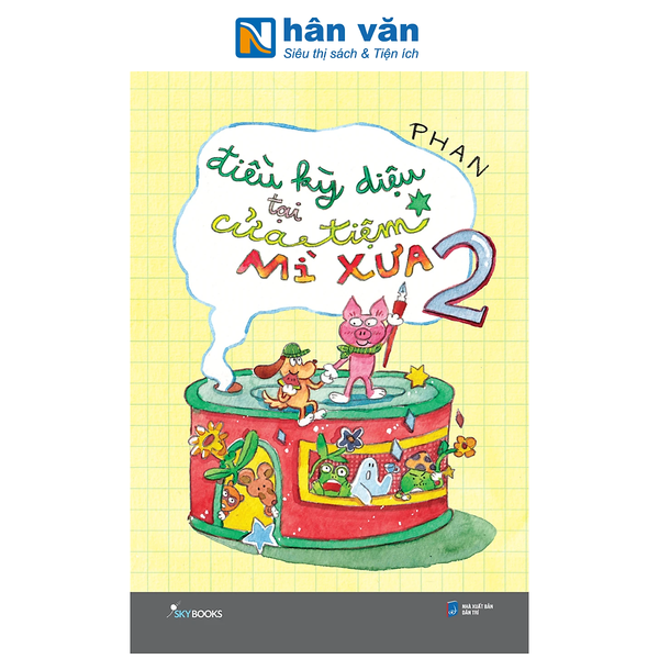 Sách - Điều Kỳ Diệu Tại Cửa Tiệm Mỳ Xưa - Phan - Tập 2