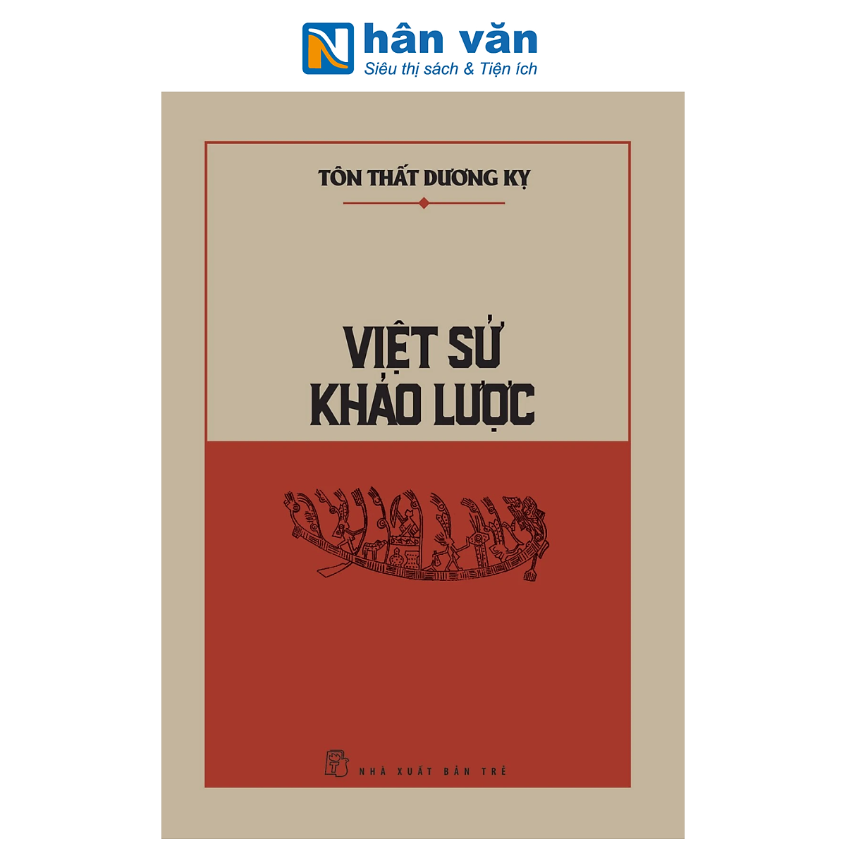 Sách - Việt Sử Khảo Lược - Tôn Thất Dương Kỵ