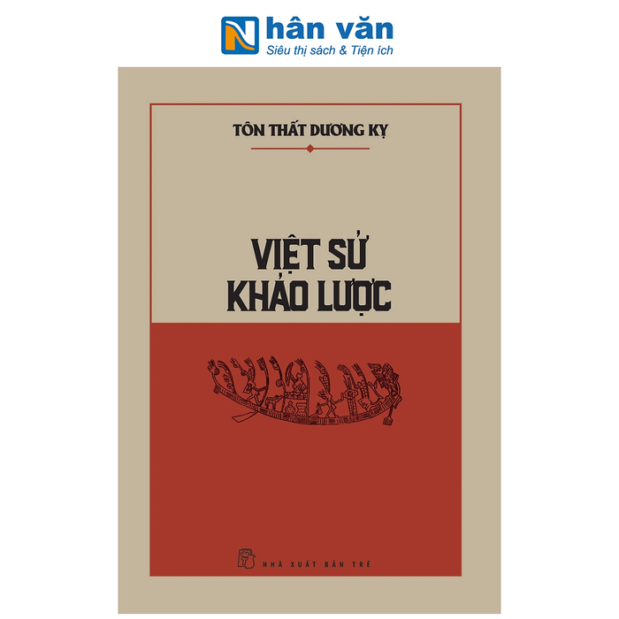 Sách - Việt Sử Khảo Lược - Tôn Thất Dương Kỵ