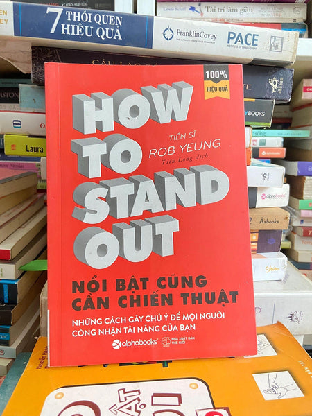 How To Stand Out - Nổi Bật Cũng Cần Chiến Thuật