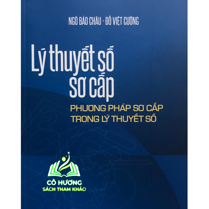 Sách - Lý Thuyết Số Sơ Cấp Phương Pháp Sơ Cấp Trong Lý Thuyết Số (Bt) #Huongbook