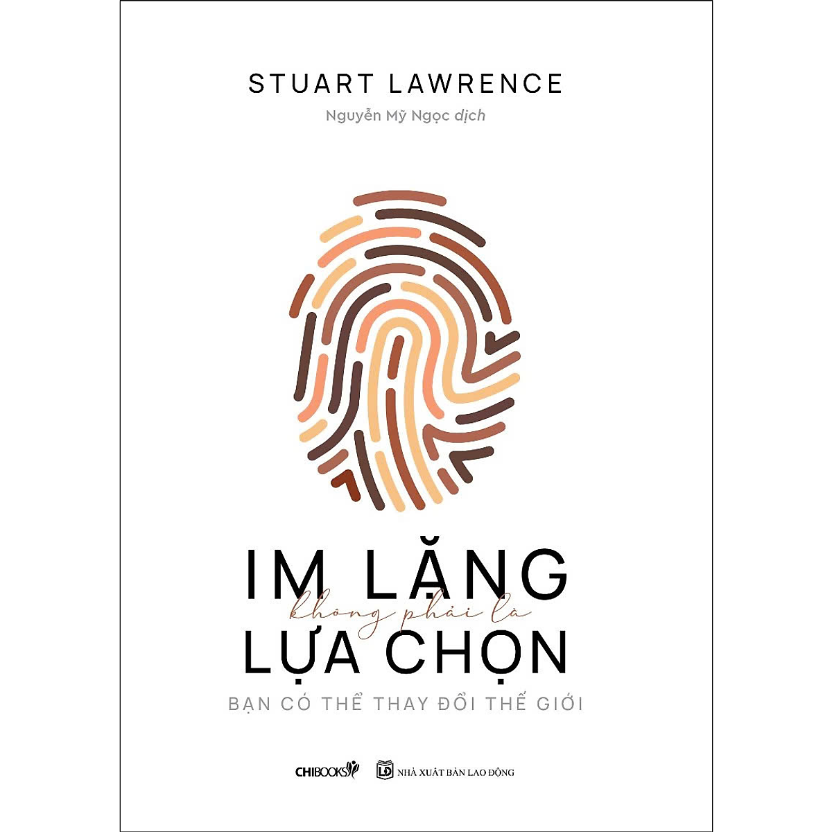 Im Lặng Không Phải Là Lựa Chọn