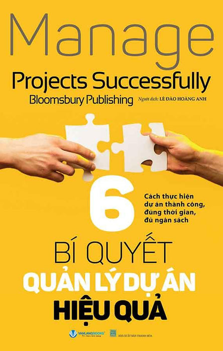 6 Bí Quyết Quản Lý Dự Án Hiệu Quả