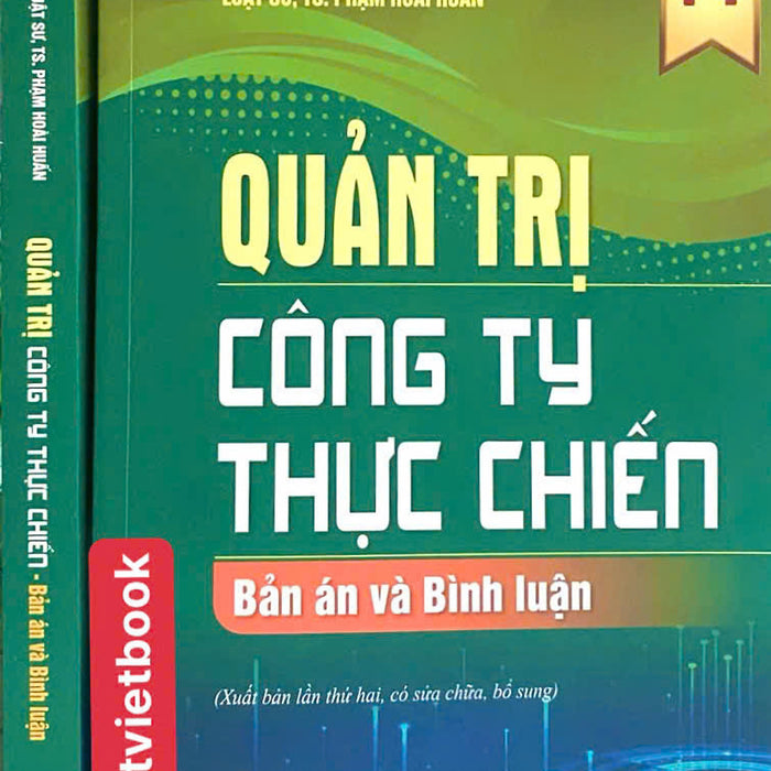 Quản Trị Công Ty Thực Chiến - Bản Án Và Bình Luận