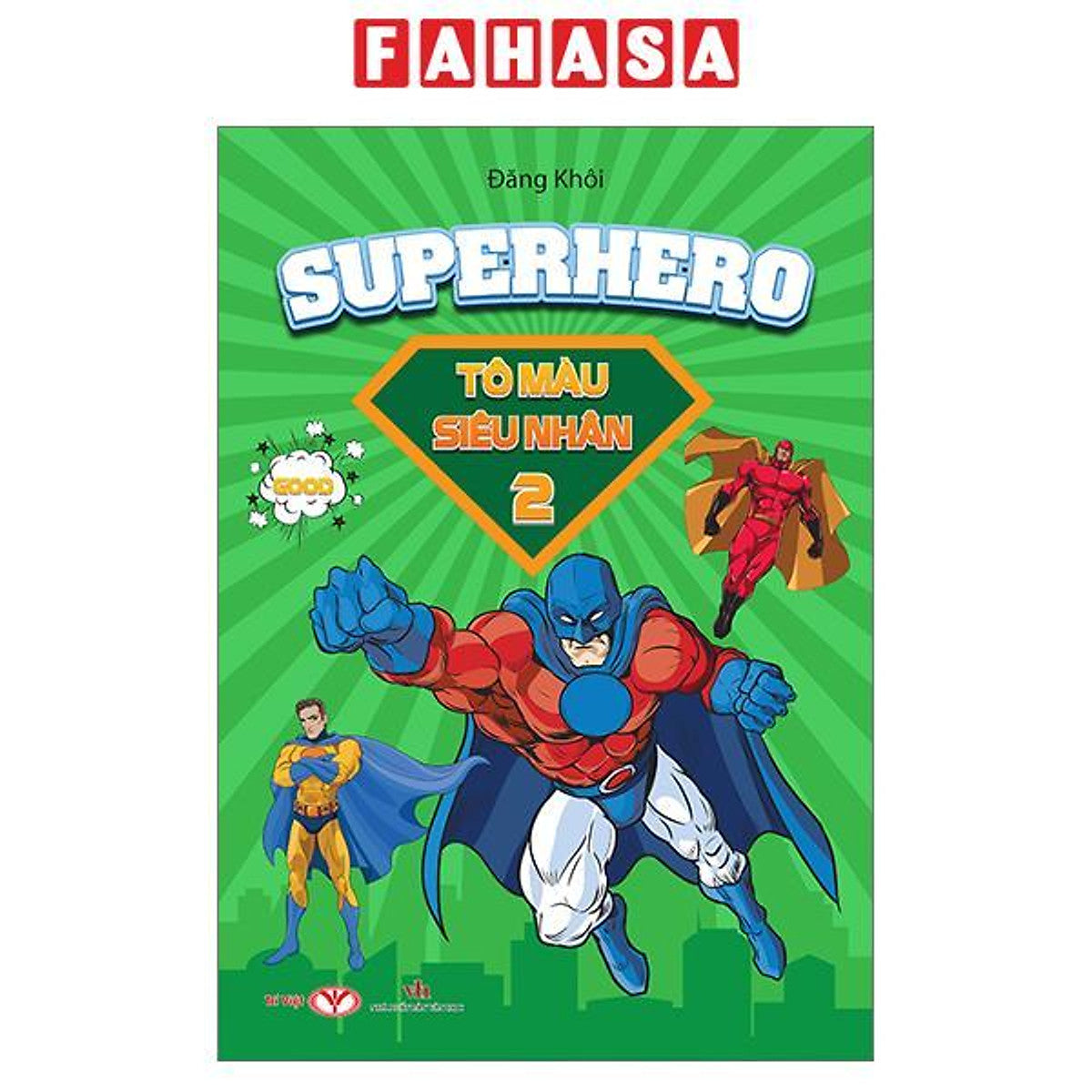 Sách - Superhero - Tô Màu Siêu Nhân - Tập 2