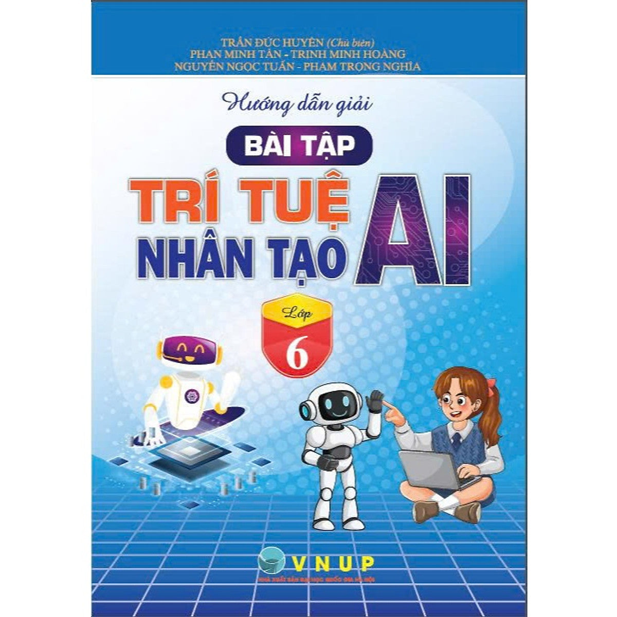 Sách - Hướng Dẫn Giải Bài Tập Trí Tuệ Nhân Tạo (Ai) Lớp 6 - Ha
