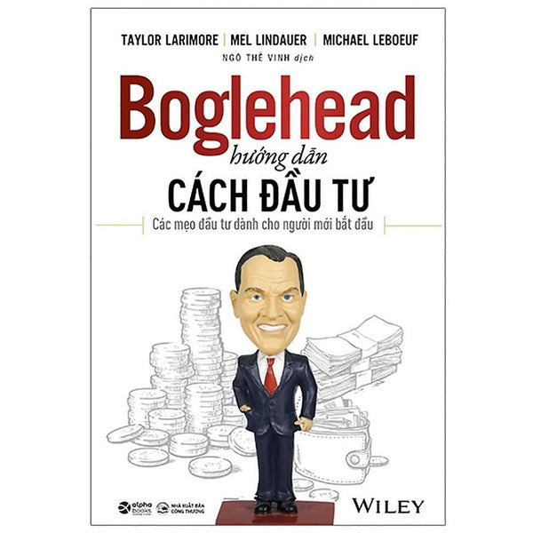 Boglehead Hướng Dẫn Cách Đầu Tư: Các Mẹo Đầu Tư Dành Cho Người Mới Bắt Đầu - Bản Quyền