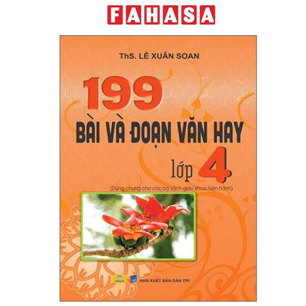 Sách - 199 Bài Và Đoạn Văn Hay Lớp 4