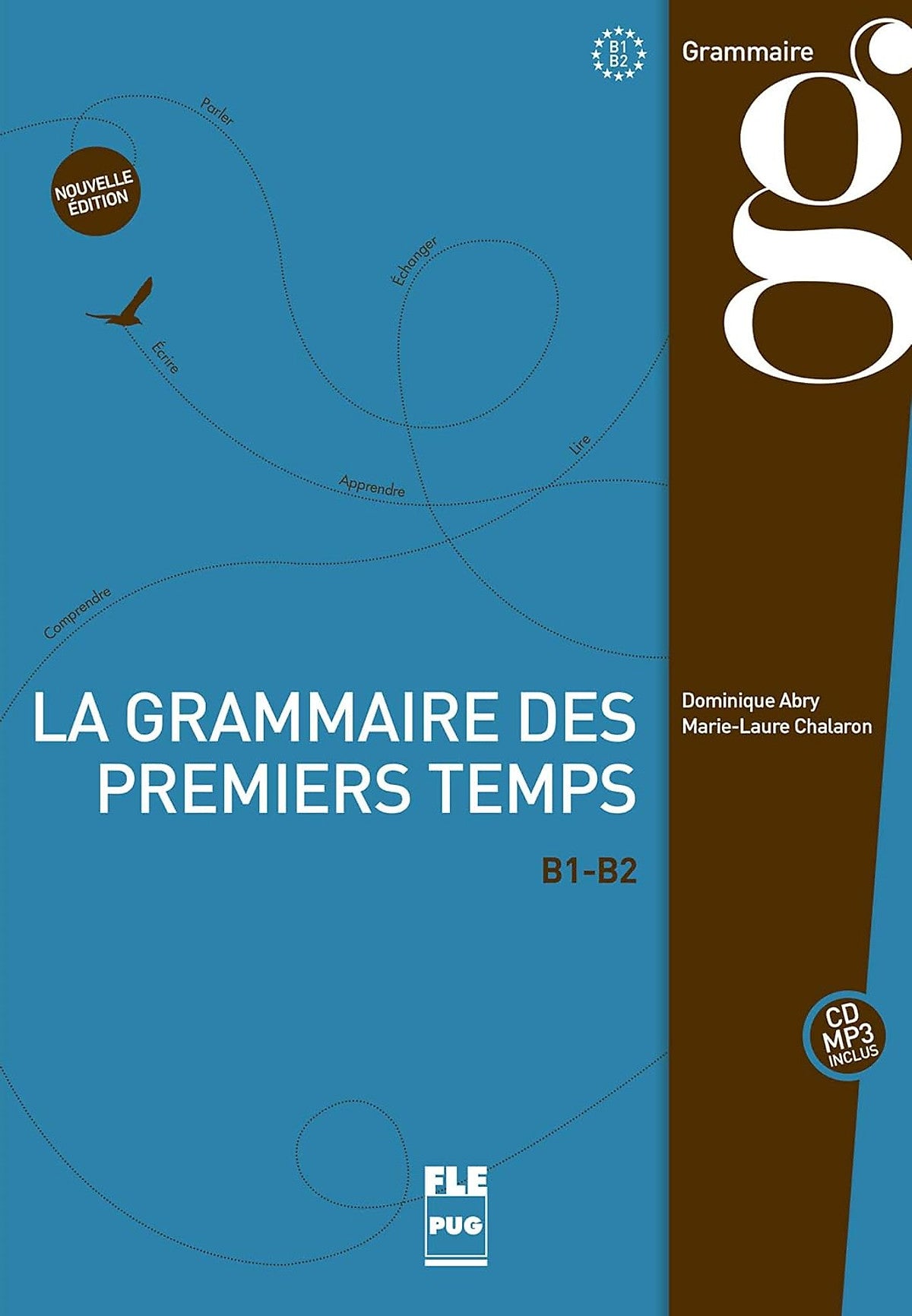 Sách Học Tiếng Pháp- Grammaire Des 1Ers Temps B1-B2-Livre Eleve-Ned