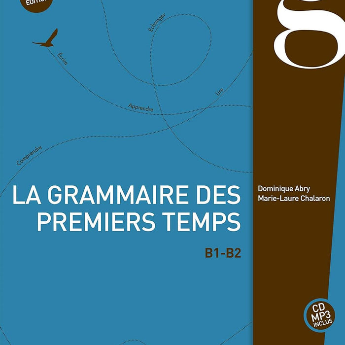 Sách Học Tiếng Pháp- Grammaire Des 1Ers Temps B1-B2-Livre Eleve-Ned