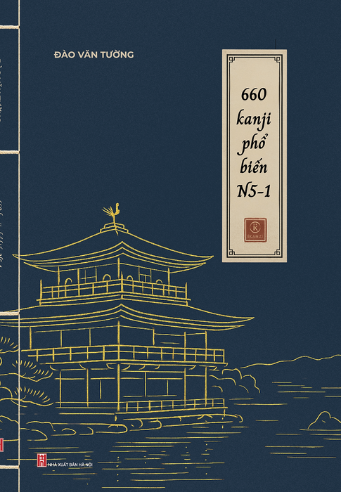 Sách - 660 Kanji Phổ Biến Biến N5-1 - Tác Giả Đào Văn Tường - Trithuctrebooks - Khổ 17.5*25 Cm