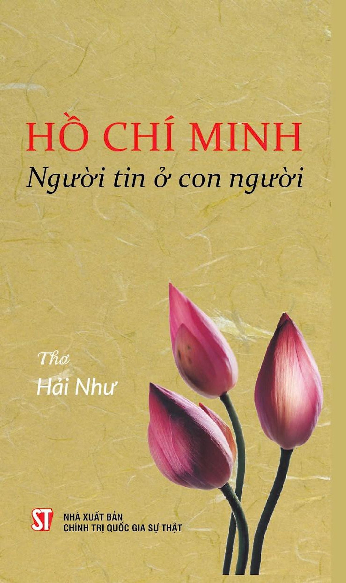 Hồ Chí Minh - Người Tin Ở Con Người