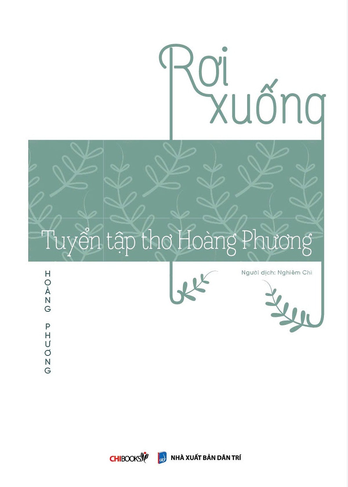 Tuyển Tập Thơ Hoàng Phương - Rơi Xuống
