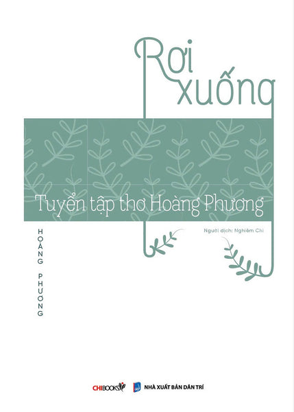 Tuyển Tập Thơ Hoàng Phương - Rơi Xuống