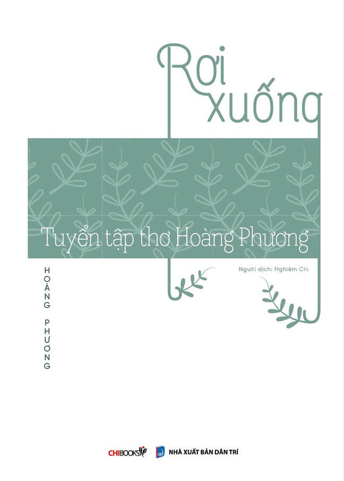 Tuyển Tập Thơ Hoàng Phương - Rơi Xuống