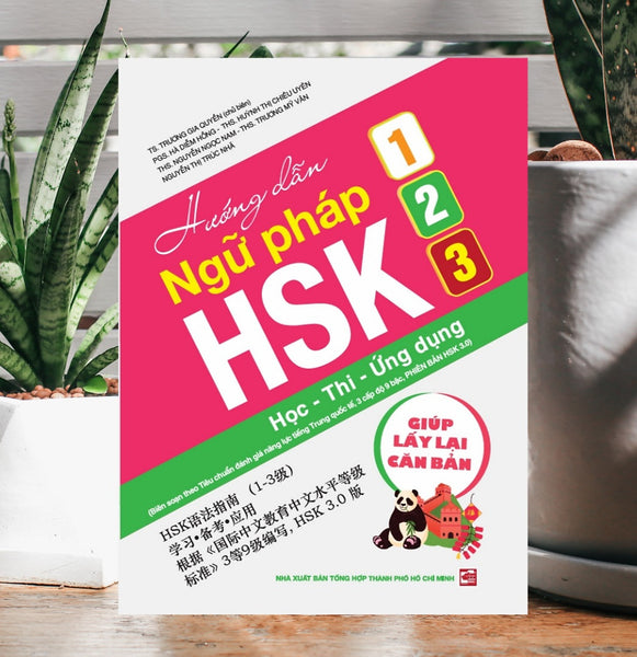 Hướng Dẫn Ngữ Pháp Hsk 1-2-3: Học - Thi - Ứng Dụng - Ts. Trương Gia Quyền (Chủ Biên) Th350