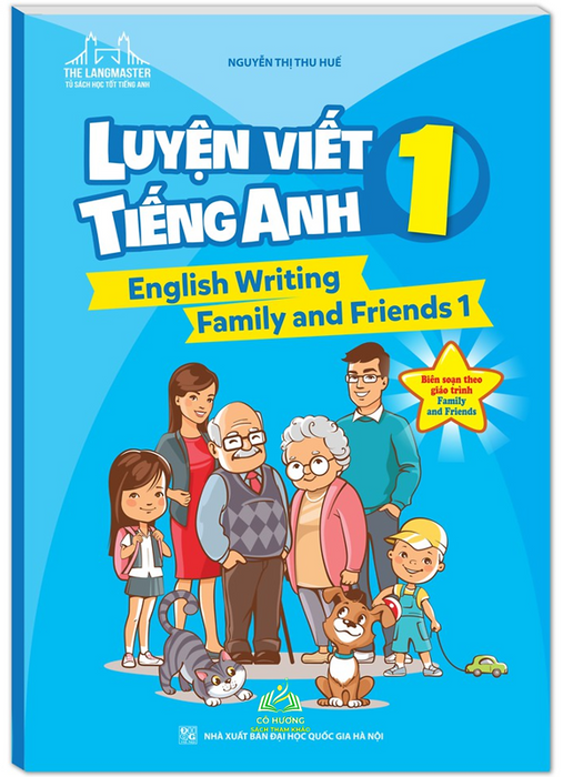 Sách - The Langmaster - Luyện Viết Tiếng Anh 1 (English Writing Family And Friends 1) #Huongbook
