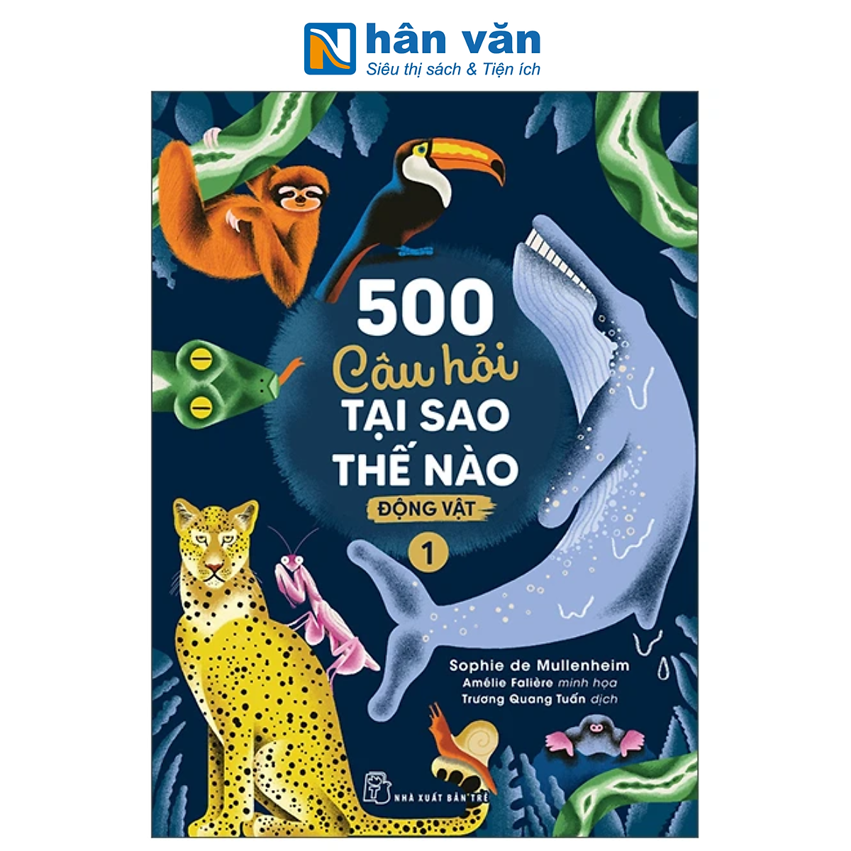 Sách - 500 Câu Hỏi Tại Sao - Thế Nào - Sophie De Mullenheim, Amélie Falière