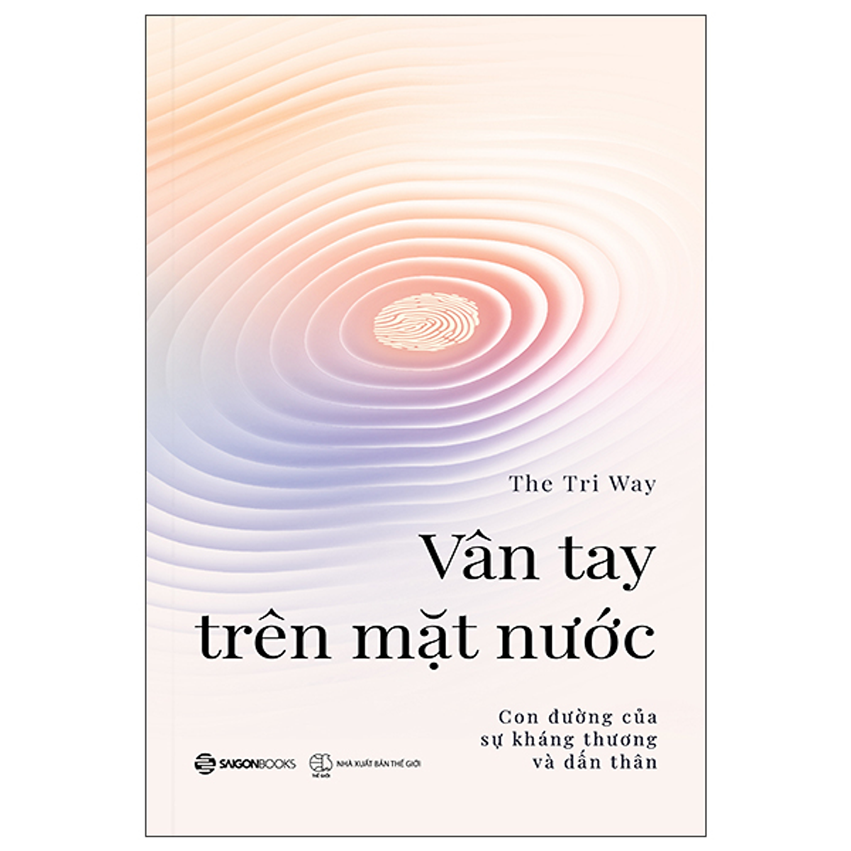 Sách Vân Tay Trên Mặt Nước - Con Đường Của Sự Kháng Thương Và Dấn Thân