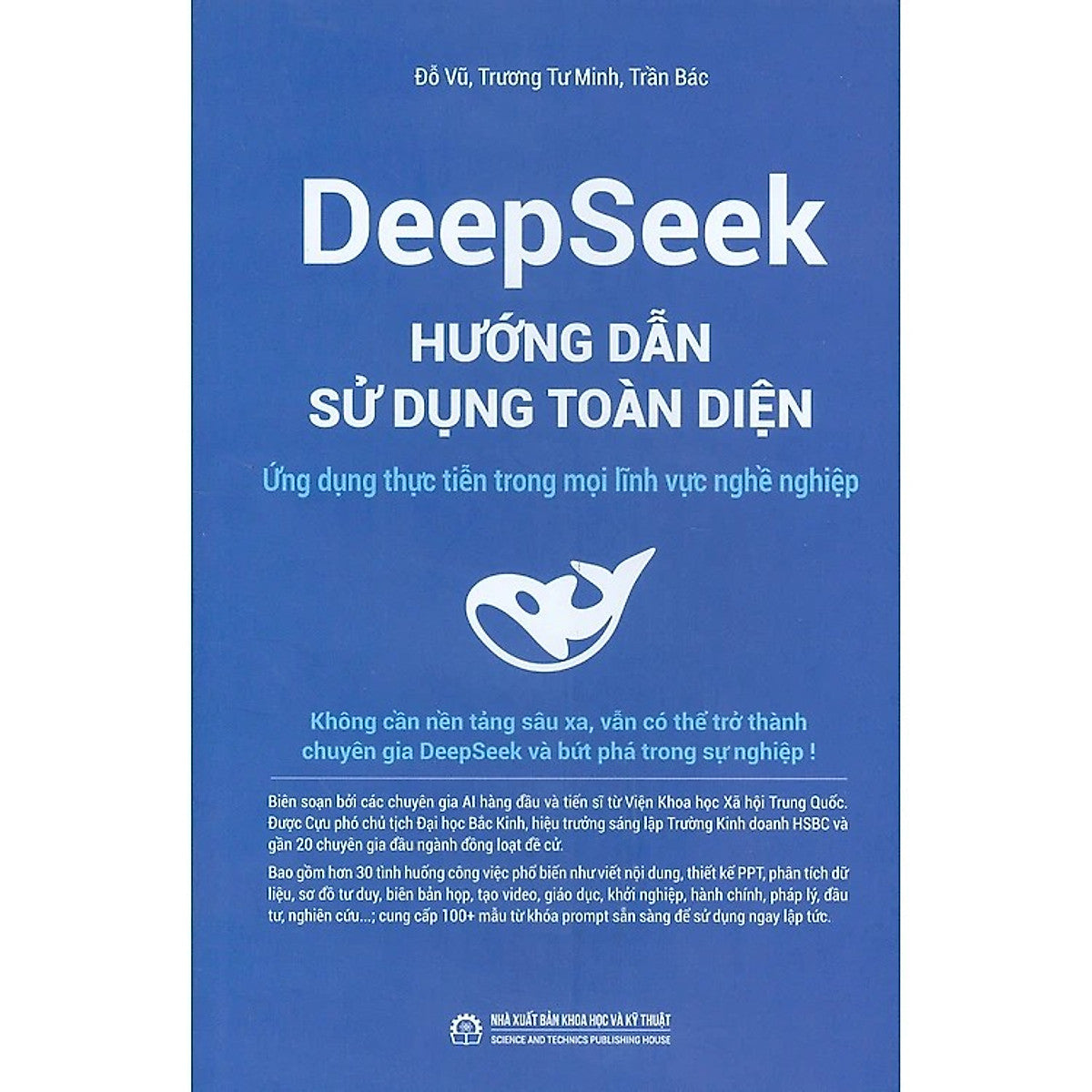 Deepseek - Hướng Dẫn Sử Dụng Toàn Diện: Ứng Dụng Thực Tiễn Trong Mọi Lĩnh Vực Nghề Nghiệp