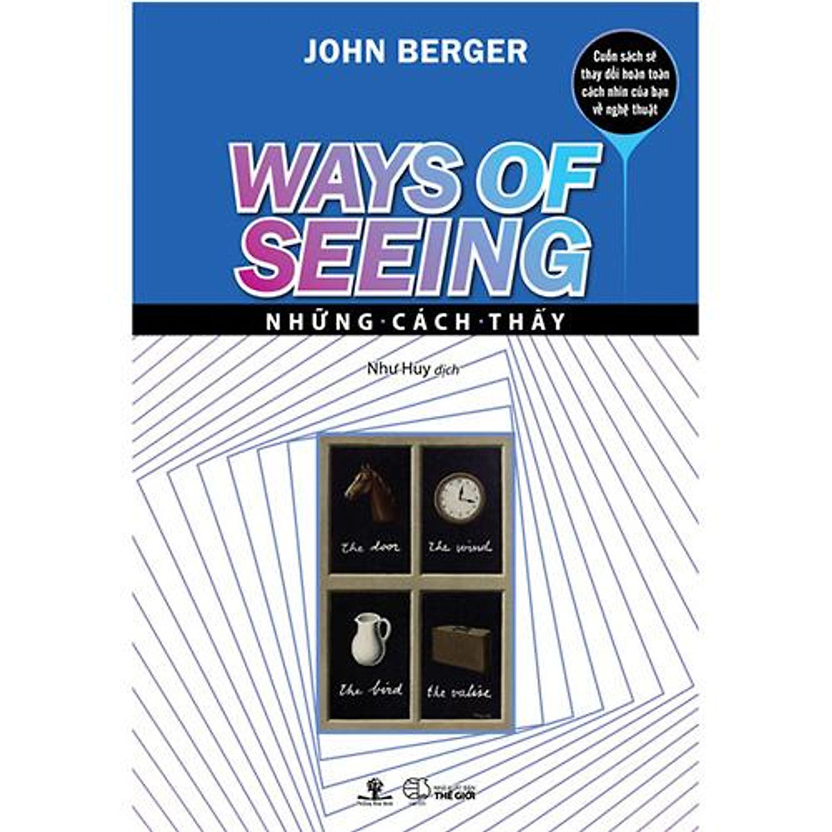 Sách Ways Of Seeing - Những Cách Thấy