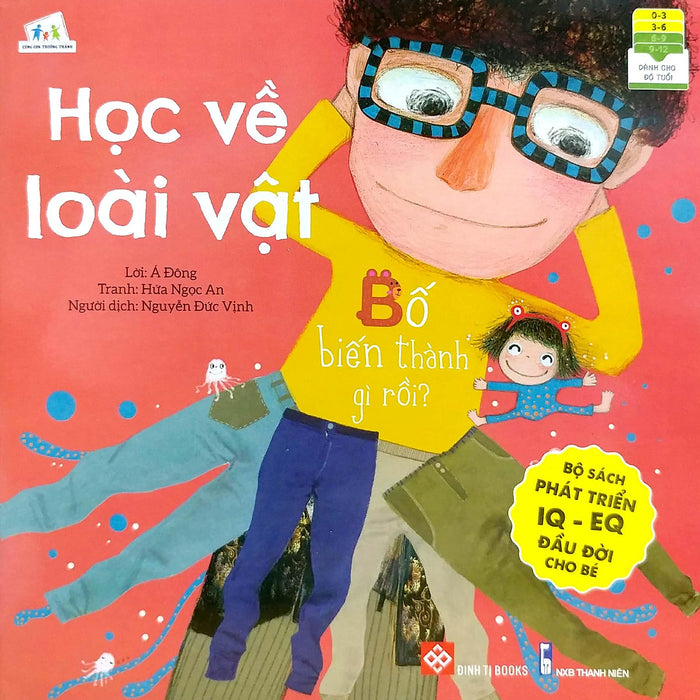 Sách Bộ Sách Phát Triển Iq Eq Đầu Đời Cho Bé - Học Về Loài Vật Bố Biến Thành Gì Rồi